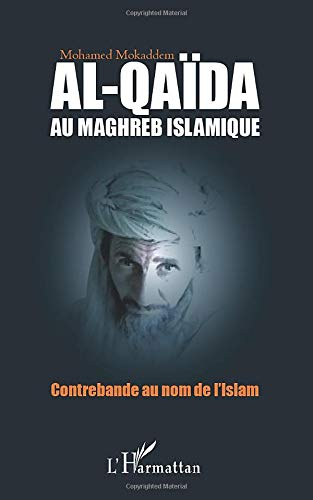 Al- Qaïda au Maghreb islamique : contrebande au nom de l'islam