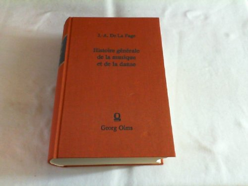 histoire generale de la musique et de la danse: 2 teile in e. bd