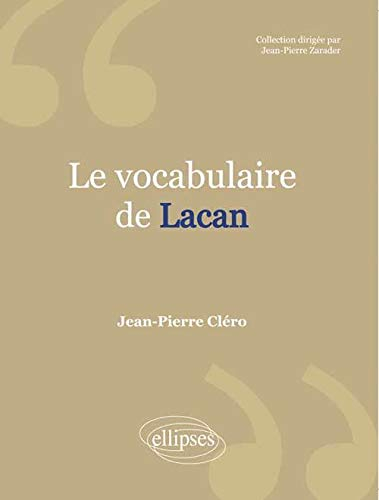 Le vocabulaire de Lacan