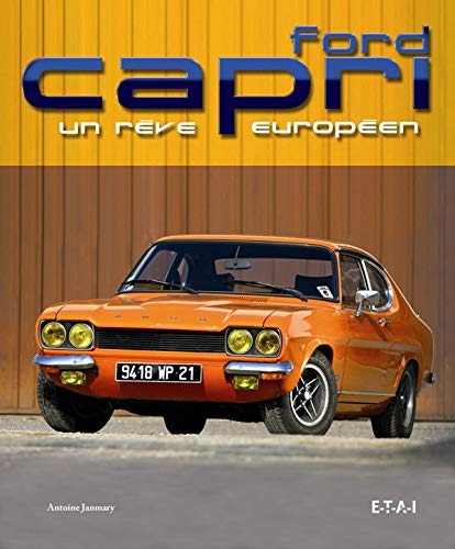Ford Capri : un rêve européen