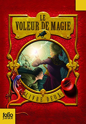 Le voleur de magie. Vol. 2