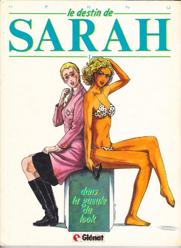 Le Destin de Sarah. Vol. 1