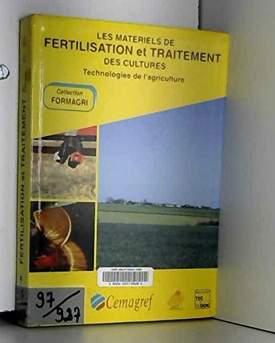 les materiels de fertilisation et traitement des cultures