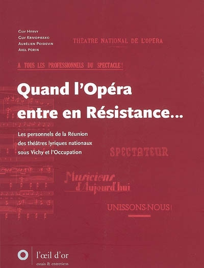 Quand l'Opéra entre en Résistance... : les personnels de la Réunion des théâtres lyriques nationaux 