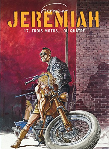 Jeremiah. Vol. 17. Trois motos... ou quatre