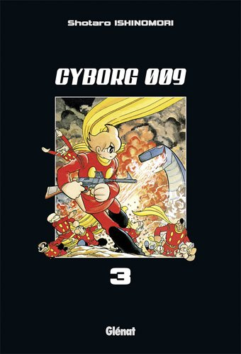 Cyborg 009. Vol. 3