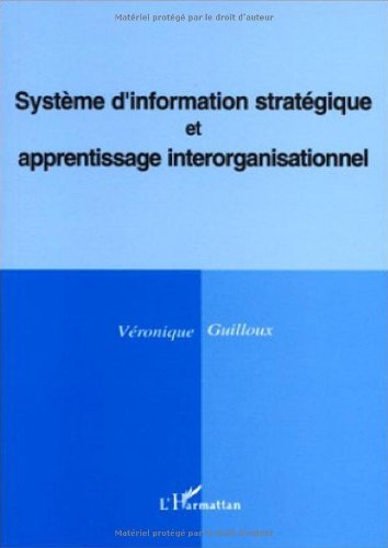 Système d'information stratégique et apprentissage interorganisationnel