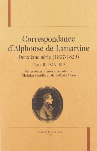 Correspondance d'Alphonse de Lamartine : deuxième série (1807-1829). Vol. 2. 1816-1819