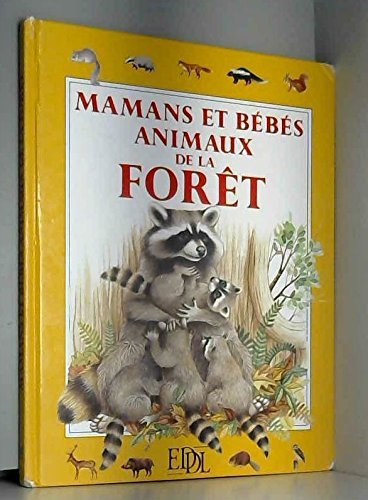 mamans et bébés animaux de la forêt