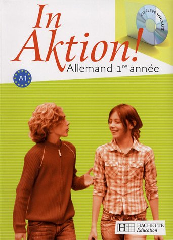 In Aktion ! Allemand 1re année, A1