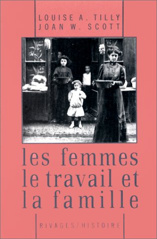 Les femmes, le travail et la famille