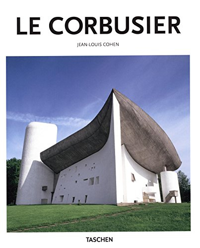 Le Corbusier : 1887-1965 : un lyrisme pour l'architecture de l'âge de la machine