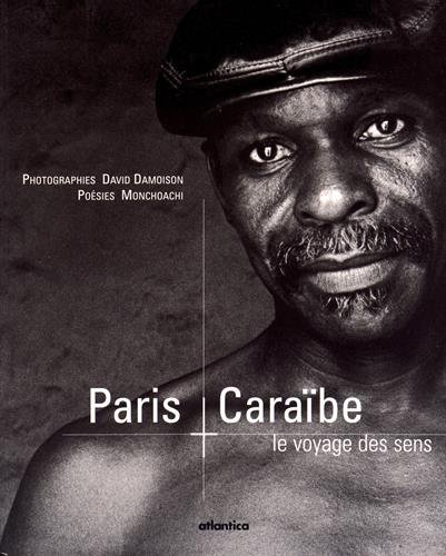 Paris-Caraïbes : le voyage des sens