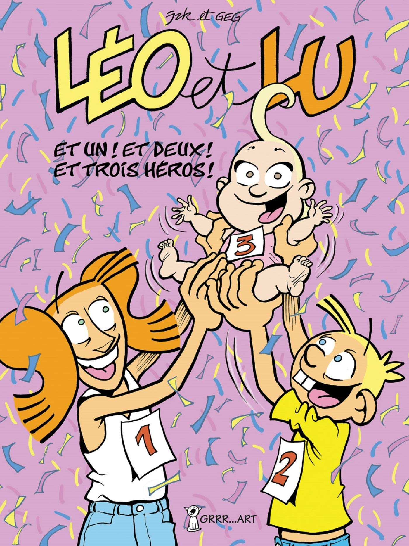 Léo et Lu. Vol. 8. Et 1 ! Et 2 ! Et 3 héros !