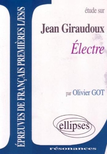 Etude sur Jean Giraudoux, Electre