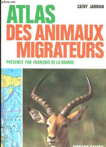 atlas des animaux migrateurs