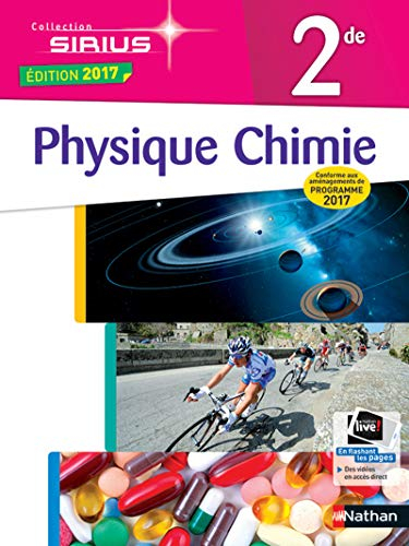 Physique chimie 2de : conforme aux aménagements de programme 2017