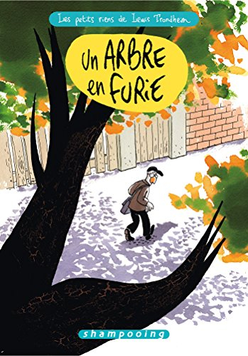 Les petits riens de Lewis Trondheim. Vol. 7. Un arbre en furie