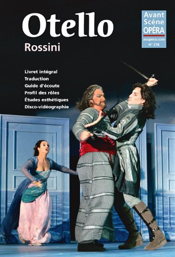Avant-scène opéra (L'), n° 278. Otello
