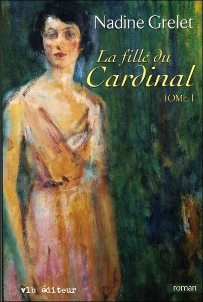 La fille du Cardinal. Vol. 1