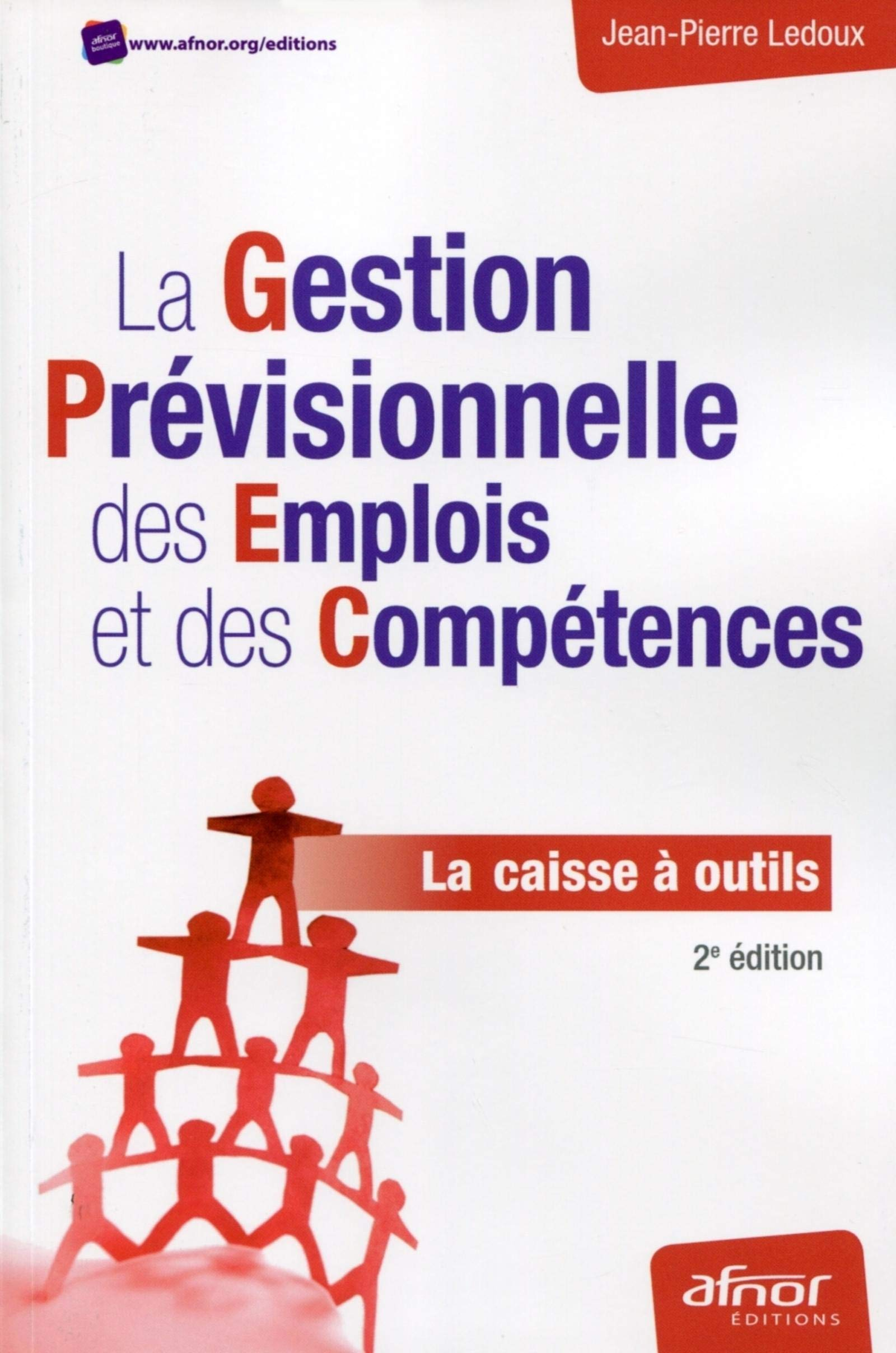 La gestion prévisionnelle des emplois et des compétences : la caisse à outils