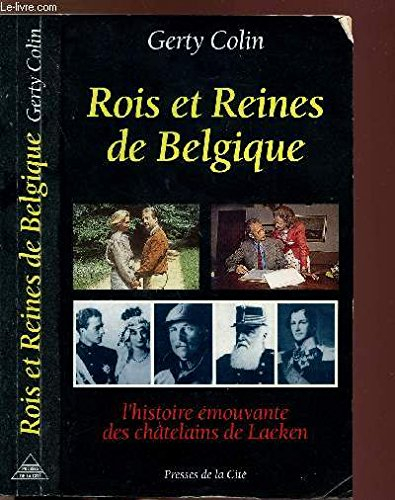 Rois et reines de Belgique : l'histoire émouvante des châtelains de Laeken
