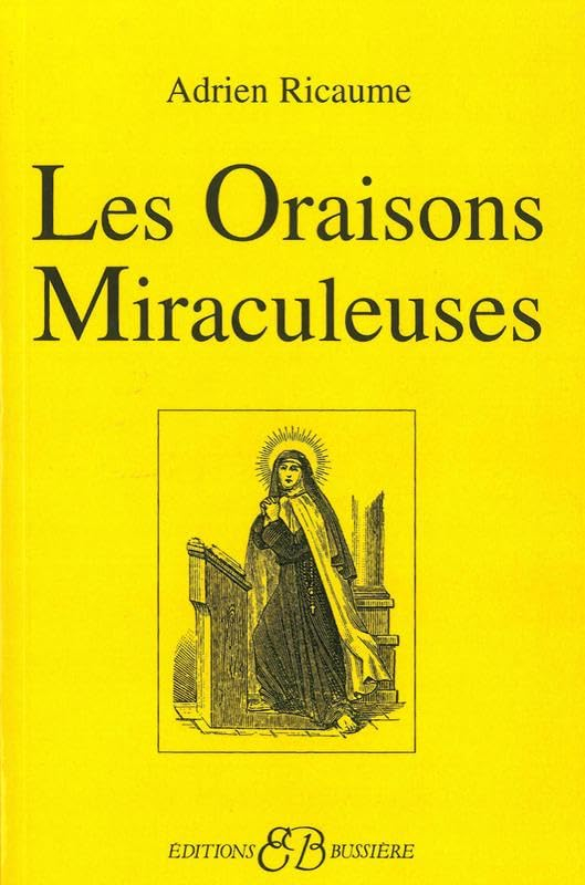 Les oraisons miraculeuses