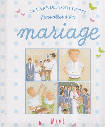 Le livre des tout-petits pour aller à un mariage