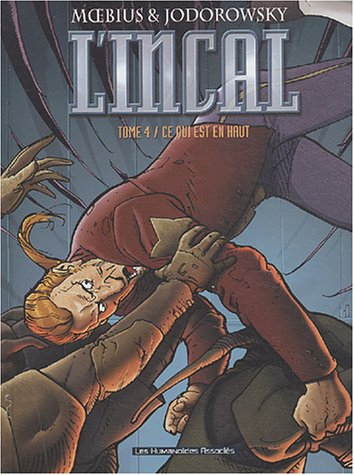 L'Incal. Vol. 4. Ce qui est en haut