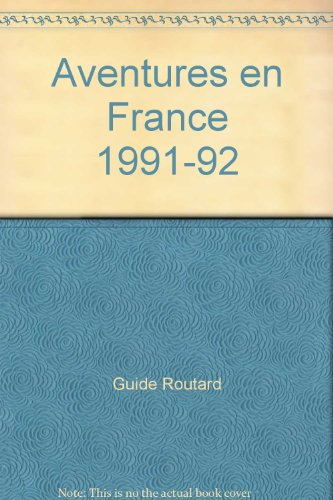Aventures en France 1991-92