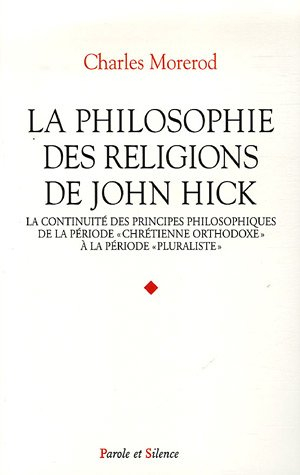 La philosophie des religions de John Hick : la continuité des principes philosophiques de la période