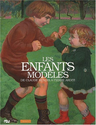 Les enfants modèles : de Claude Renoir à Pierre Arditi : exposition, Paris, Musée de l'Orangerie, 24