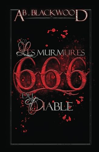 Les Murmures du Diable: Histoire d'horreur