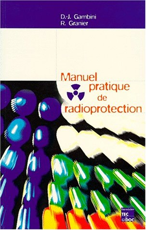 Manuel pratique de radioprotection