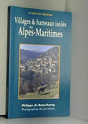 Villages et hameaux isolés des Alpes-Maritimes