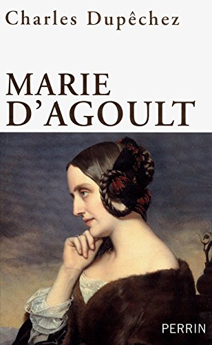 Marie d'Agoult : 1805-1876