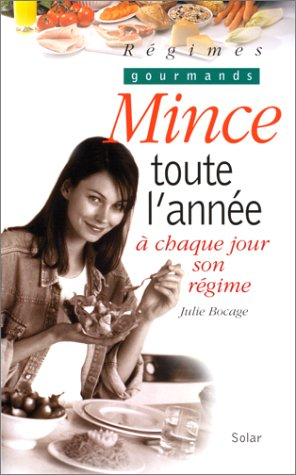 Mince toute l'année : à chaque jour son régime