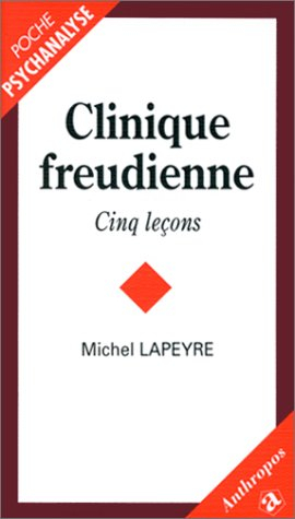 Clinique freudienne, cinq leçons