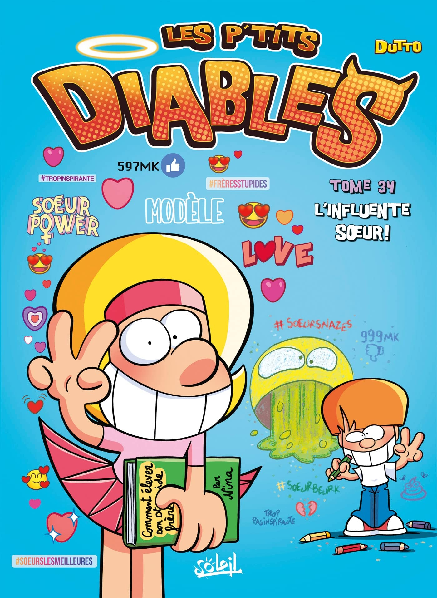 Les p'tits diables. Vol. 34. L'influente soeur !