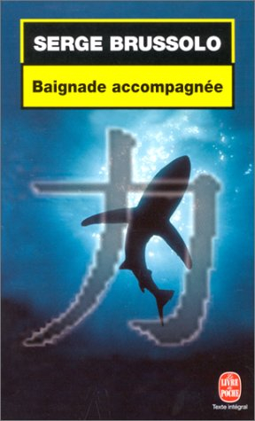 Baignade accompagnée : bathing unsafe, sharks swimming !
