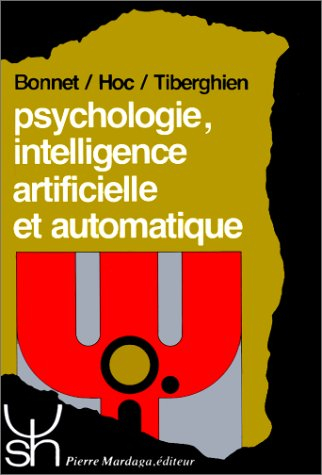 Psychologie, intelligence artificielle et automatique