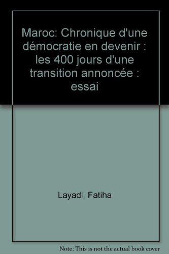 Maroc, chronique d'une démocratie en devenir : les 400 jours d'une transition annoncée