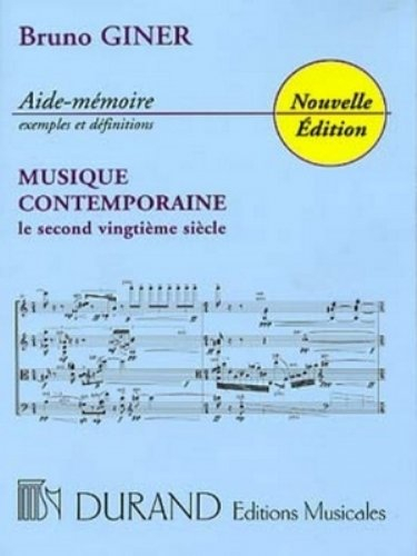 Aide-mémoire musique contemporaine XXème siècle - Education Musicale