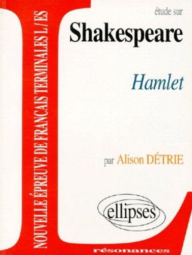 Étude sur Shakespeare, Hamlet