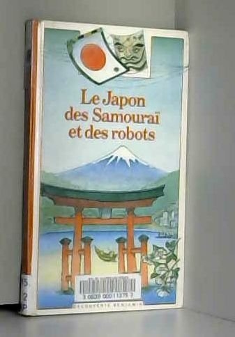 le japon des samourai et des robots