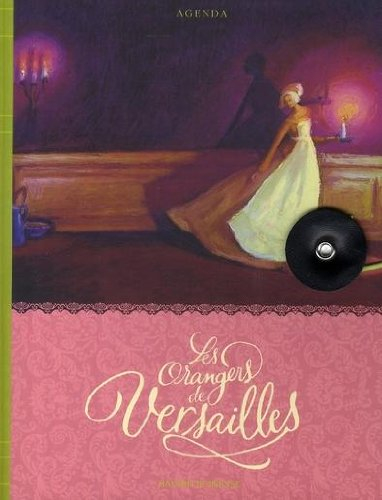 Les orangers de Versailles : agenda