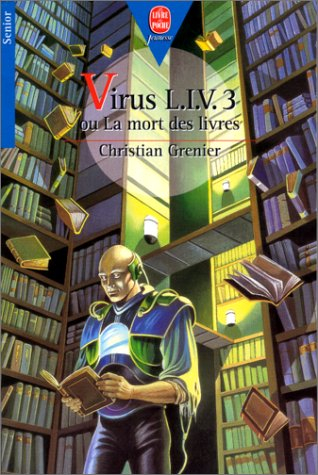 virus l.i.v 3 ou la mort des livres