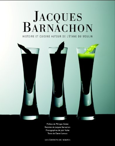 Jacques Barnachon : histoire et cuisine autour de l'Etang du Moulin