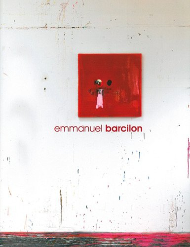 Emmanuel Barcilon : expositions, La Rochelle, Espace Art contemporain, mars 2010 ; Pont-Scorff, Espa
