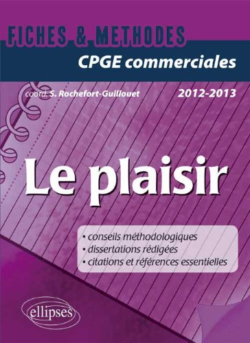 Le plaisir, CPGE commerciales 2012-2013
